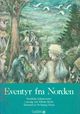 Cover photo:Eventyr fra Norden : nordiske eventyr i utvalg