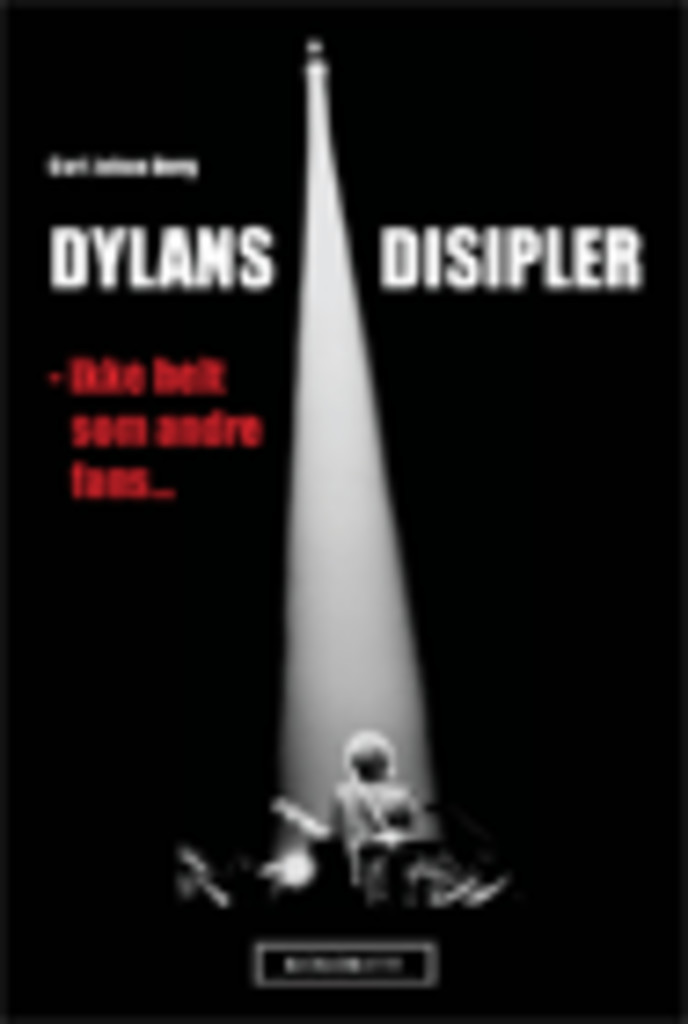 Dylans disipler : ikke helt som andre fans...