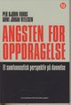 Omslagsbilde:Angsten for oppdragelse : et samfunnsetisk perspektiv på dannelse