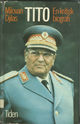 Omslagsbilde:Tito : en kritisk biografi. Overs. BIO