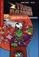Omslagsbilde:Trash Bazooka . Andre bok . Den dødelige armada