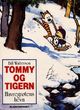 Cover photo:Tommy og tigern . 2 . Havregrøtens hevn
