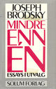 Omslagsbilde:Mindre enn en : utvalgte essays