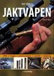 Omslagsbilde:Alt om jaktvåpen : rifle, hagle, ammunisjon, optikk, skyting