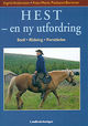 Cover photo:Hest, en ny utfording : stell, ridning, forståelse