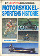 Cover photo:Motorsykkelsportens historie : en Guinness rekordbok