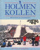 Omslagsbilde:Holmenkollen : historien og resultatene