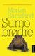 Omslagsbilde:Sumobrødre : roman