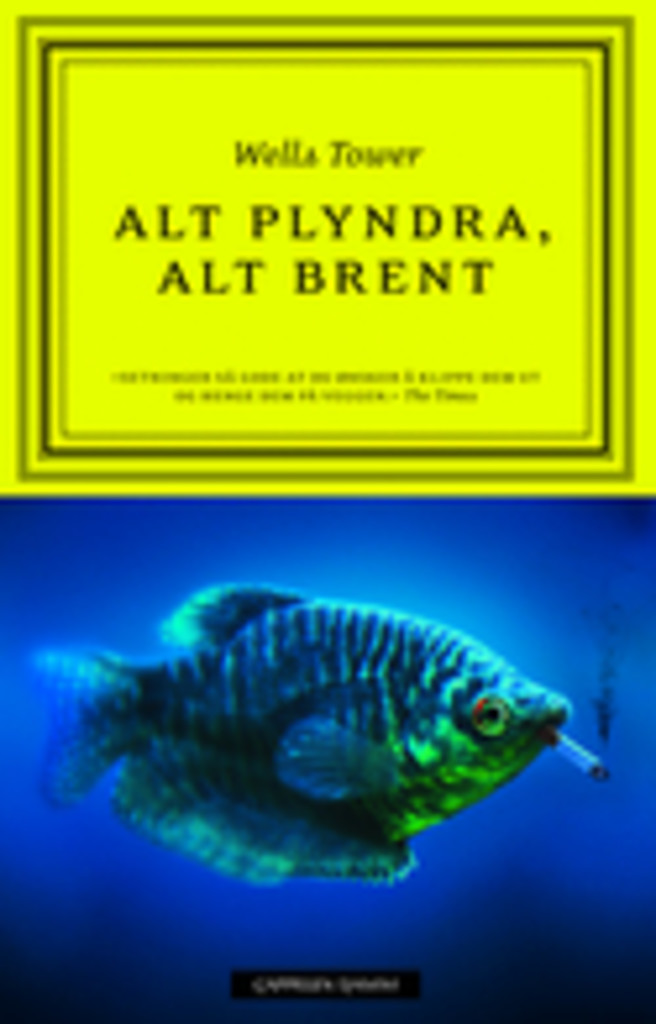 Alt plyndra, alt brent