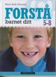 Omslagsbilde:Forstå barnet ditt : 5-8 år