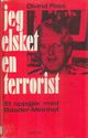 Omslagsbilde:Jeg elsket en terrorist : et oppgjør med Baader-Meinhof