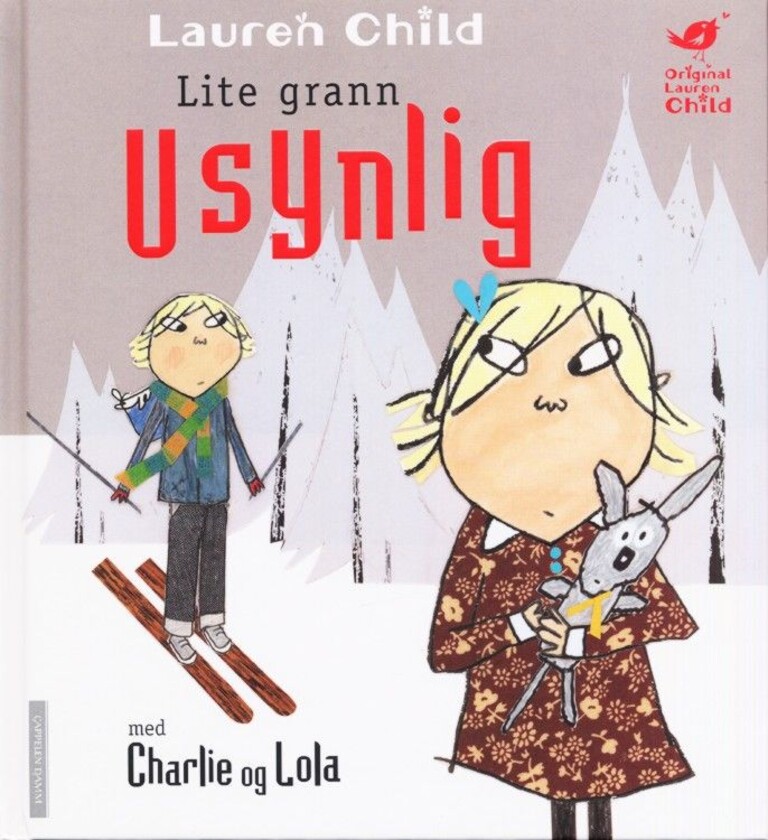 Lite grann usynlig : med Charlie og Lola og Søren Lorentzen er også lite grann med