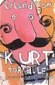 Omslagsbilde:Kurt for alle : [Fisken &amp; Kurt blir grusom]