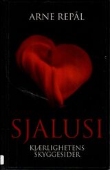 "Sjalusi : en bok om kjærlighetens skyggesider"
