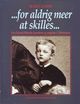 Cover photo:- for aldrig meer at skilles - : fra Edvard Munchs barndom og ungdom i Christiania