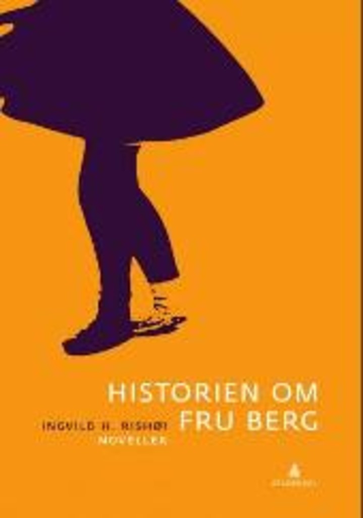 Historien om fru Berg : noveller