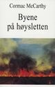 Omslagsbilde:Byene på høysletten : grensetrilogien . bind 3