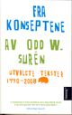 Omslagsbilde:Fra konseptene : utvalgte tekster 1990-2008