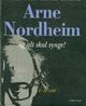 Cover photo:Arne Nordheim : og alt skal synge