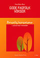 Omslagsbilde:Gode fagfolk vokser : personlig kompetanse i arbeid med mennesker
