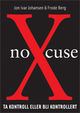 Cover photo:NoXcuse : ta kontroll - eller bli kontrollert