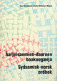 Omslagsbilde:Åarjelsaemien-daaroen baakoegærja : Sydsamisk-norsk ordbok