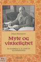 Omslagsbilde:Myte og virkelighet : en innføring i C. S. Lewis' liv og forfatterskap