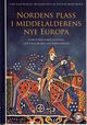 Omslagsbilde:Nordens plass i middelalderens nye Europa : samfunnsomdanning, sentralmakt og periferier : rapporter til det 27. nordiske historikermøte, Tromsø 11.-14. august 2011