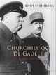 Omslagsbilde:Churchill og de Gaulle : to kjære uvenner