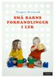 Cover photo:Små barns forhandlinger i lek