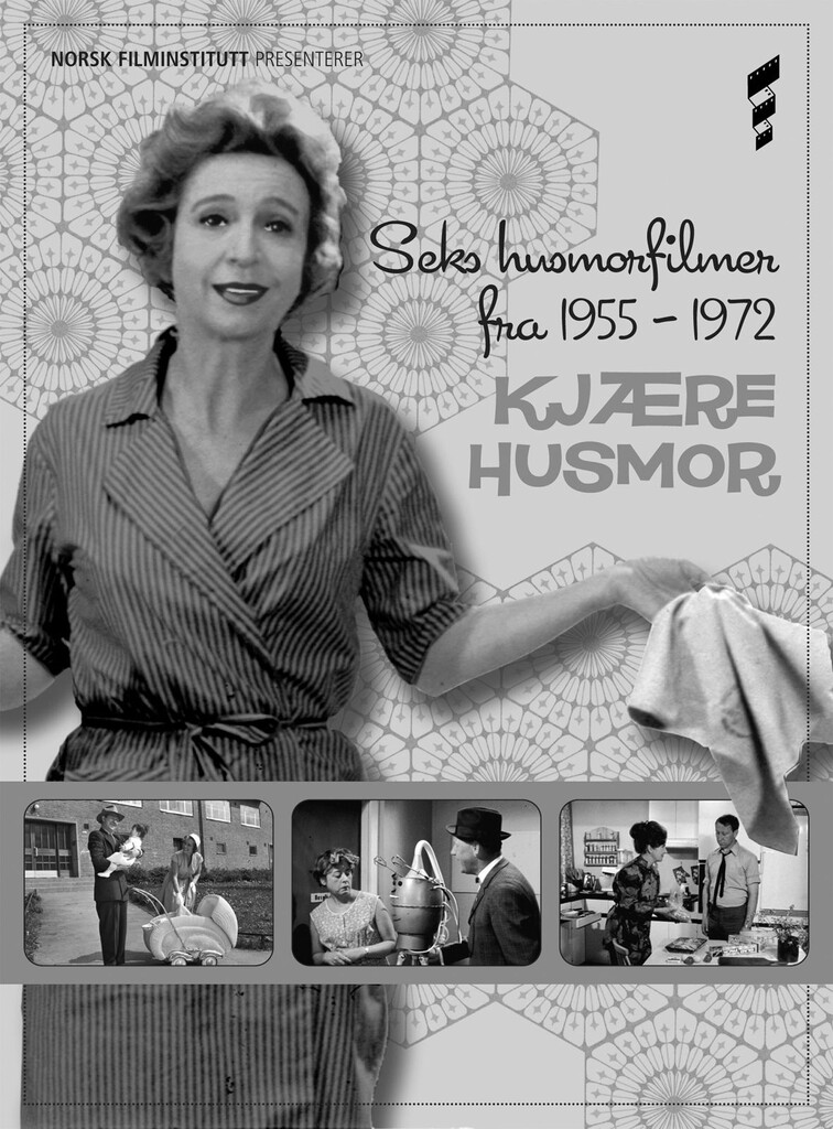 Kjære husmor! : seks husmorfilmer fra 1955-1972