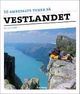 Omslagsbilde:50 anbefalte turer på Vestlandet