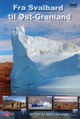 Omslagsbilde:Fra Svalbard til Øst-Grønland