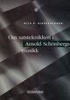 Cover photo:Om satsteknikken i Arnold Schönberg musikk
