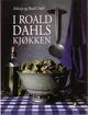 Omslagsbilde:I Roald Dahls kjøkken