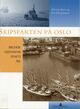Omslagsbilde:Skipsfarten på Oslo : bilder gjennom femti år