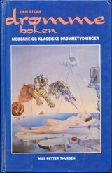 "Den store drømmeboken : moderne og klassiske drømmetydninger"