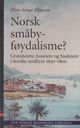 Omslagsbilde:Norsk småbyføydalisme? : grunneiere, huseiere og husleiere i norske småbyer ca 1650-1800