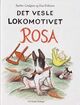 Omslagsbilde:Det vesle lokomotivet Rosa