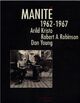 Omslagsbilde:Manite 1962-1967 : Arild Kristo, Robert A Robinson, Dan Young