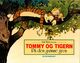 Omslagsbilde:Tommy og Tigern : på den grønne gren
