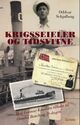 Omslagsbilde:Krigsseiler og tidsvitne : med Gunnar Knudsen tilbake til Omaha Beach og D-dagen