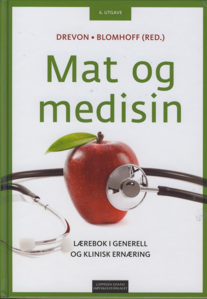 Mat og medisin - lærebok i generell og klinisk ernæring