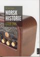 Cover photo:Norsk historie etter 1905 : vegen mot velstandslandet