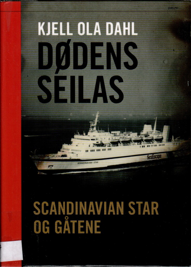 Dødens seilas : Scandinavian Star og gåtene