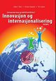 Omslagsbilde:Innovasjon og internasjonalisering : entreprenørskap og bedriftsutvikling 2