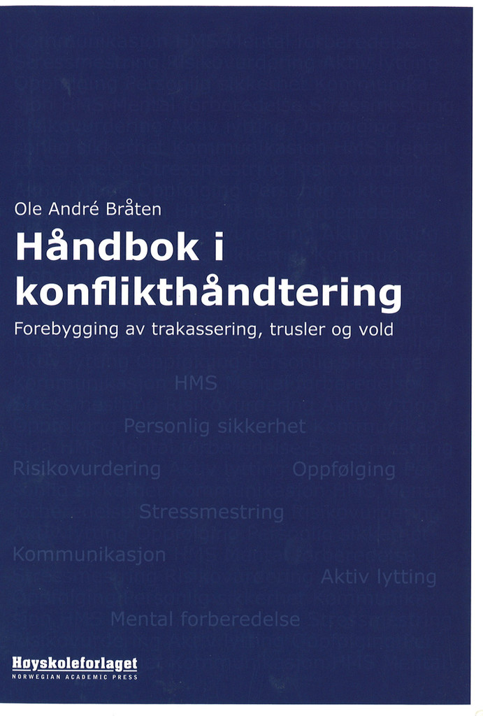 Håndbok i konflikthåndtering - forebygging av trakassering, trusler og vold