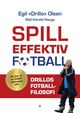 Omslagsbilde:Spill effektiv fotball : Drillos fotballfilosofi