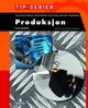 Omslagsbilde:Produksjon : Faktabok (2012-utg.): Vg1 Teknikk og industriell produksjon