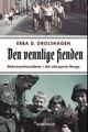 Omslagsbilde:Den vennlige fienden : Wehrmacht-soldater i det okkuperte Norge